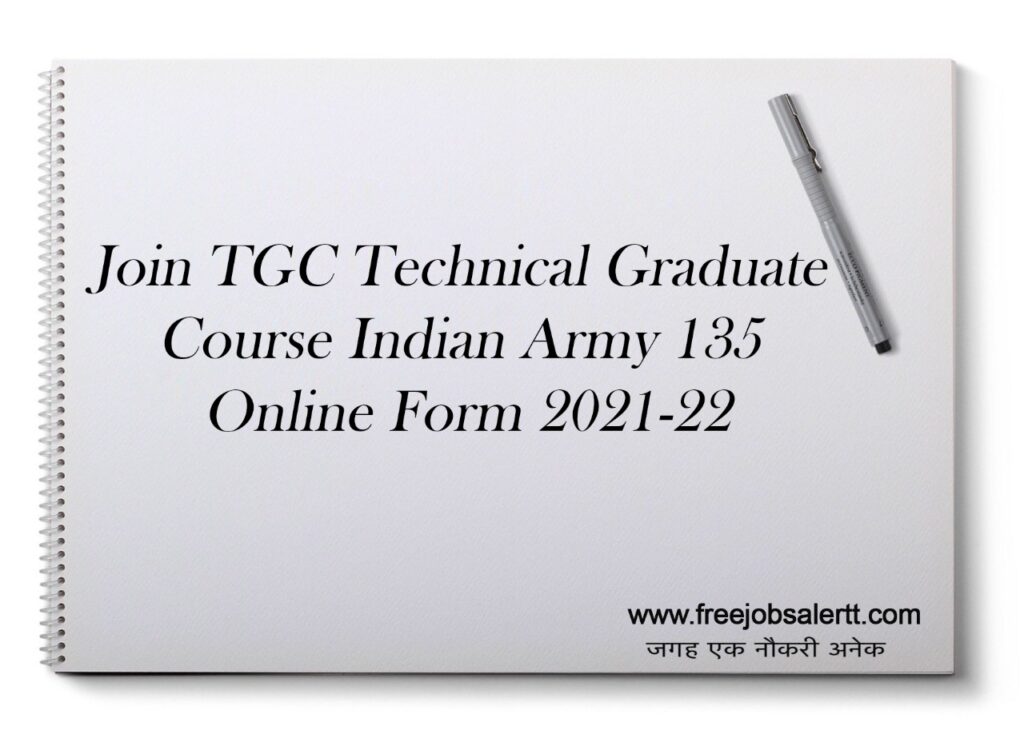 Join TGC Indian Army 135 Online Form 2021-22