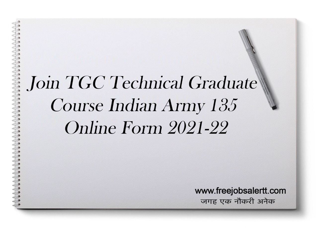 join-tgc-indian-army-135-online-form-2021-22-freejobsalertt