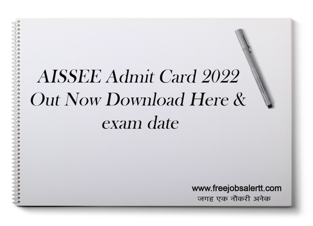 AISSEE Admit Card 2022 Out Now Download Here and exam date