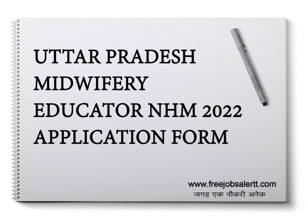 Uttar Pradesh Midwifery Educator NHM 2022 application form