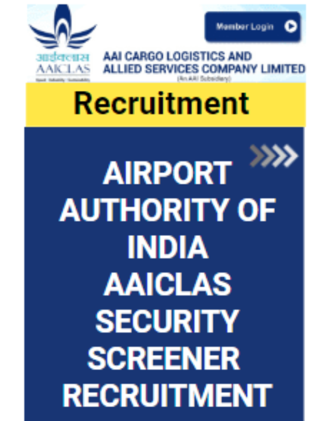 AIRPORT AUTHORITY OF INDIA AAICLAS SECURITY SCREENER  RECRUITMENT 2023