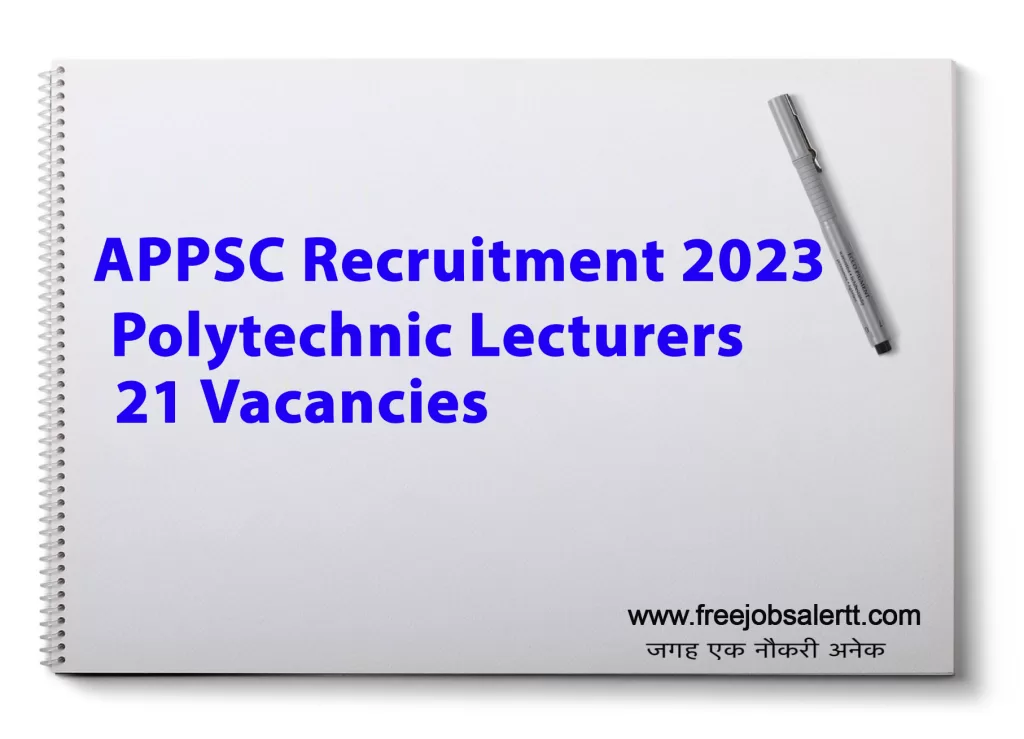 APPSC Recruitment 2023 Polytechnic Lecturers 21 Vacancies