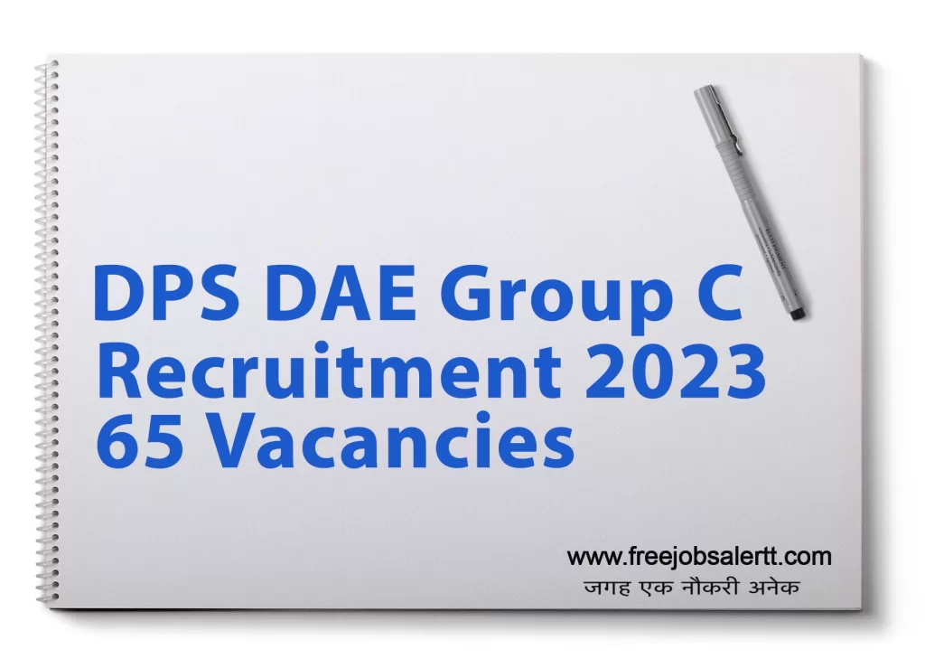 DPS DAE Group C Recruitment 2023: 65 Vacancies